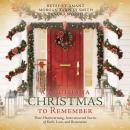 A Louisiana Christmas to Remember: Three Heartwarming Interconnected Stories of Faith, Love, and Res Audiobook