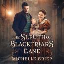 The Sleuth of Blackfriars Lane Audiobook