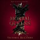 Mortal Queens Audiobook