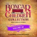 The Boxcar Children Collection Volume 40: The Spy Game, The Dog-Gone Mystery, The Vampire Mystery Audiobook