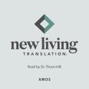 Holy Bible - Amos: New Living Translation (NLT) Audiobook