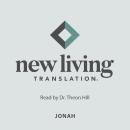 Holy Bible - Jonah: New Living Translation (NLT) Audiobook