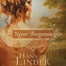 Never Forgotten Audiobook
