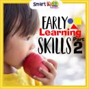 Early Learning Skills Part 2 Audiobook