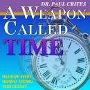 A Weapon Called Time Audiobook