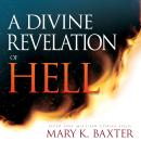 A Divine Revelation of Hell Audiobook