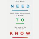 Need to Know: Your Guide to the Christian Life Audiobook