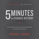 5 Minutes in Church History: An Introduction to the Stories of God's Faithfulness in the History of  Audiobook