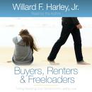 Buyers, Renters & Freeloaders: Turning Revolving-Door Romance into Lasting Love, Willard F. Harley, Jr.