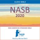 Audio New American Standard Bible - NASB 2020: Holy Bible
