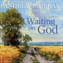 Waiting on God Audiobook