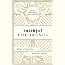 Faithful Endurance: The Joy of Shepherding People for a Lifetime Audiobook