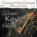 The Golden Key & The Giant's Heart Audiobook