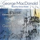Christian Mythmakers: The Gospel in the Great Stories, Vol. 1 Audiobook