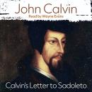 Calvin's Letter to Sadoleto Audiobook
