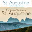 The Smaller Treatises of St. Augustine Audiobook