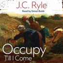 Occupy Till I Come Audiobook