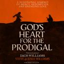 God's Heart for the Prodigal: A Devotional Journey of Mercy, Redemption, and Unfailing Love Audiobook