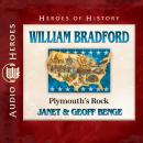 William Bradford: Plymouth’s Rock Audiobook