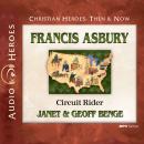 Francis Asbury: Circuit Rider Audiobook