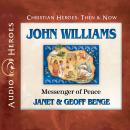 John Williams: Messenger of Peace Audiobook