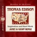 Thomas Edison: Inspiration and Hard Work Audiobook