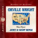 Orville Wright: The Flyer Audiobook