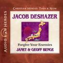 Jacob DeShazer: Forgive Your Enemies Audiobook