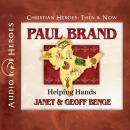 Paul Brand: Helping Hands Audiobook