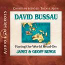 David Bussau: Facing the World Head-on Audiobook