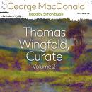 Thomas Wingfold, Curate Volume 2 Audiobook
