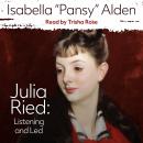 Julia Ried: Listening and Led Audiobook