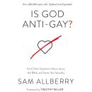 Is God Anti-Gay?: And Other Questions About Jesus, the Bible, and Same-Sex Sexuality Audiobook