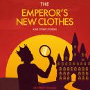 The Emperor's New Clothes: and Other Stories Audiobook