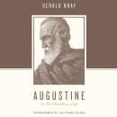 Augustine on the Christian Life: Transformed by the Power of God Audiobook
