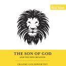 The Son of God and the New Creation Audiobook