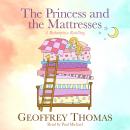 Cover of The Princess and the Mattresses: A Redemptive Retelling