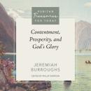 Contentment, Prosperity, and God's Glory Audiobook