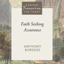 Faith Seeking Assurance Audiobook