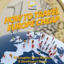 How To Travel Europe Cheap Audiobook