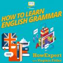 How To Learn English Grammar, Virginia Fidler, Howexpert 