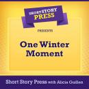 Short Story Press Presents One Winter Moment Audiobook