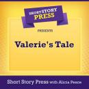 Short Story Press Presents Valerie's Tale Audiobook