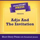 Short Story Press Presents Adjo And The Invitation Audiobook