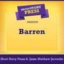 Short Story Press Presents Barren Audiobook