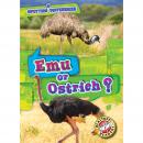 Emu or Ostrich? Audiobook