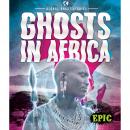 Ghosts in Africa Audiobook