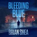 Bleeding Blue Audiobook