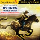 Between Hell and Texas [Dramatized Adaptation] Audiobook