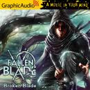 Broken Blade [Dramatized Adaptation] Audiobook
